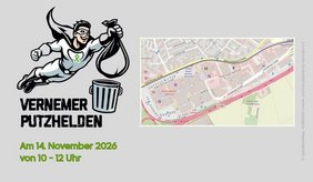 Eine Veranstaltungsgrafik der „Vernemer Putzhelden“ auf hellgrauem Hintergrund. Links ist ein gezeichneter Superheld mit schwarzem Umhang, weißem Anzug und grünem Band auf der Brust zu sehen. Er fliegt mit einem gefüllten Müllsack in der Hand über einen Abfalleimer. Darunter steht in schwarzer Schrift „Vernemer Putzhelden“. Rechts zeigt ein Kartenausschnitt das Gebiet rund um das Rhein-Neckar-Zentrum in Viernheim. Unten links stehen in grüner Schrift Datum und Uhrzeit der Aktion: „Am 14. November 2026 von 10 bis 12 Uhr“.