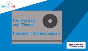 Text Fachvortrag zum Thema Wärmepumpen